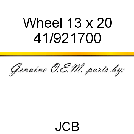 Wheel, 13 x 20 41/921700