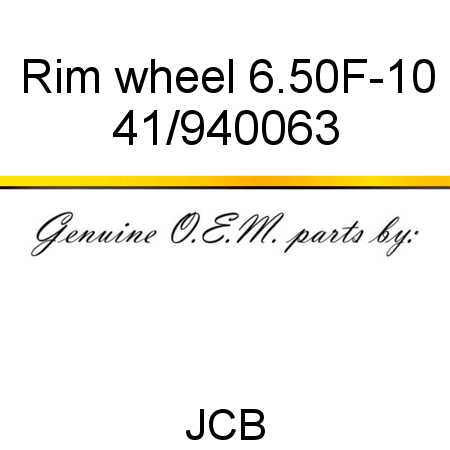Rim, wheel, 6.50F-10 41/940063