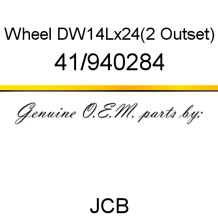 Wheel, DW14Lx24(2 Outset) 41/940284