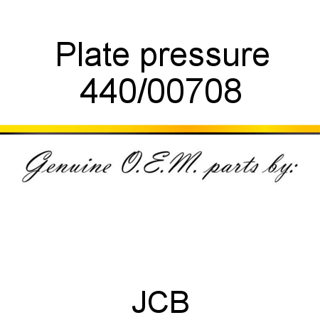 Plate, pressure 440/00708
