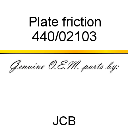 Plate, friction 440/02103
