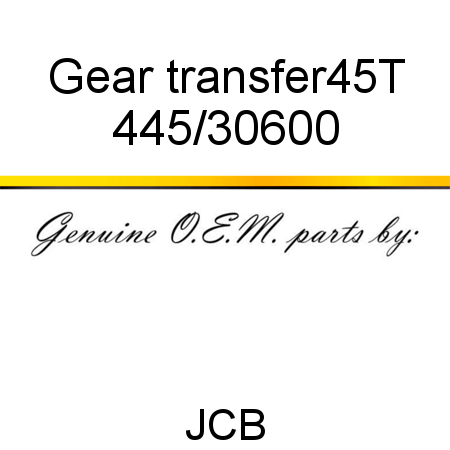 Gear, transfer,45T 445/30600