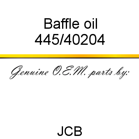Baffle, oil 445/40204