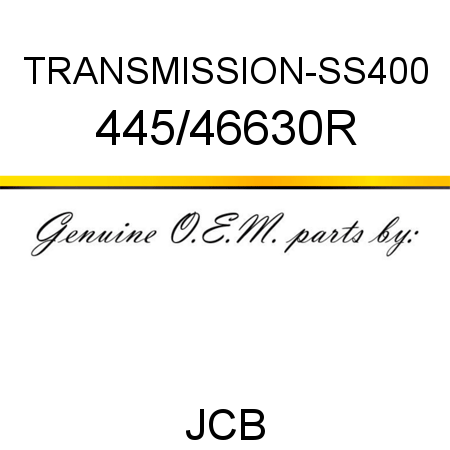 TRANSMISSION-SS400 445/46630R