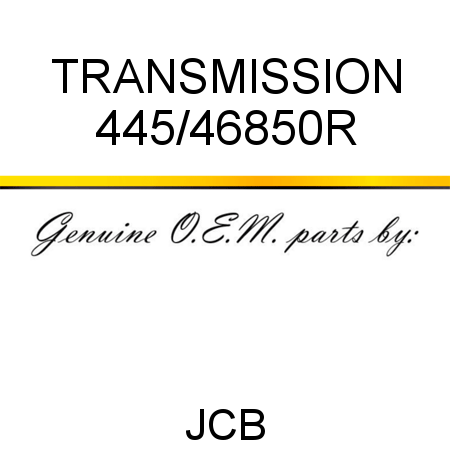 TRANSMISSION 445/46850R