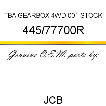 TBA, GEARBOX 4WD, 001 STOCK 445/77700R