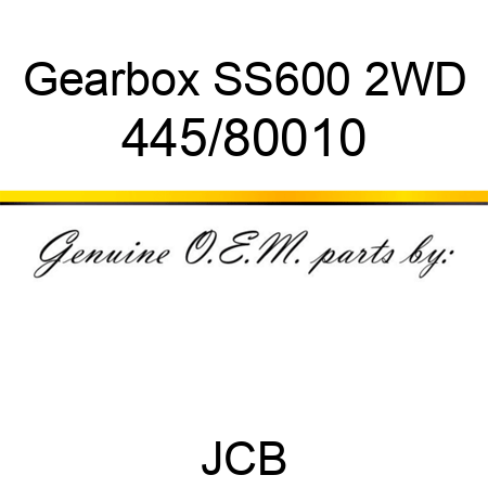 Gearbox, SS600 2WD 445/80010