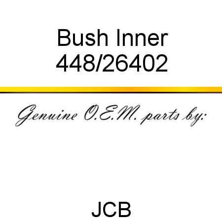 Bush, Inner 448/26402