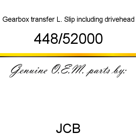 Gearbox, transfer, L. Slip, including drivehead 448/52000