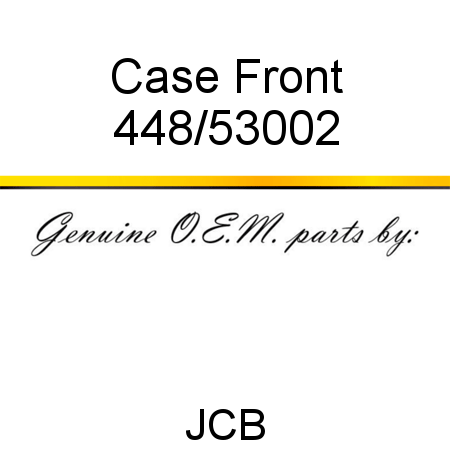 Case, Front 448/53002