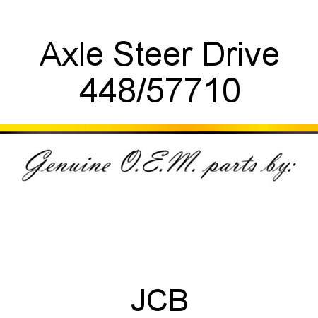 Axle, Steer Drive 448/57710