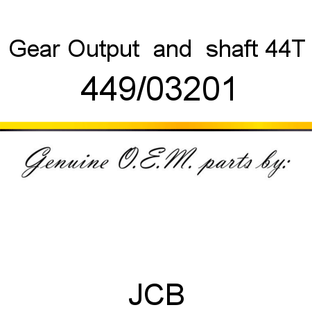 Gear, Output & shaft 44T 449/03201