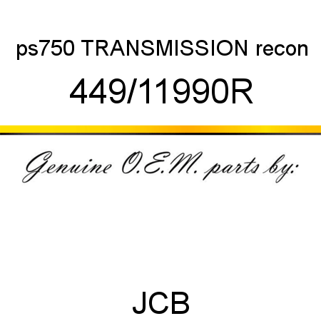 ps750 TRANSMISSION, recon 449/11990R