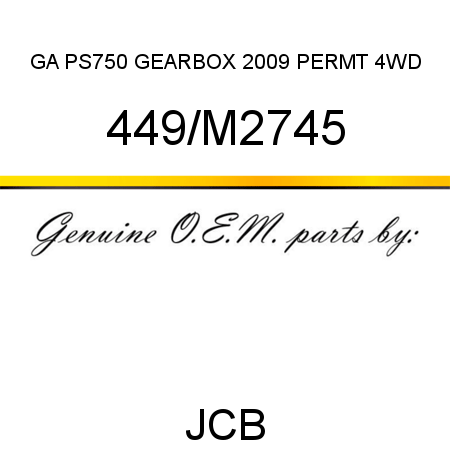 GA PS750 GEARBOX, 2009 PERMT 4WD 449/M2745