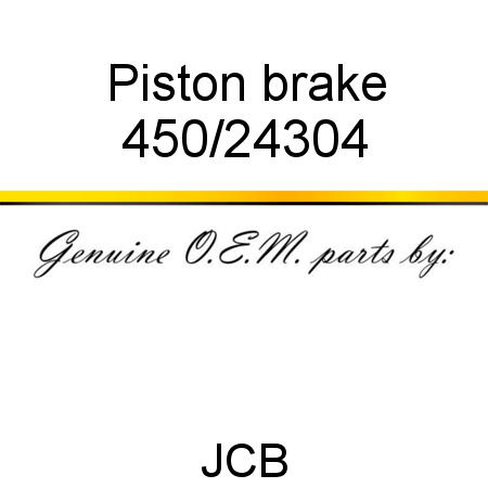 Piston, brake 450/24304