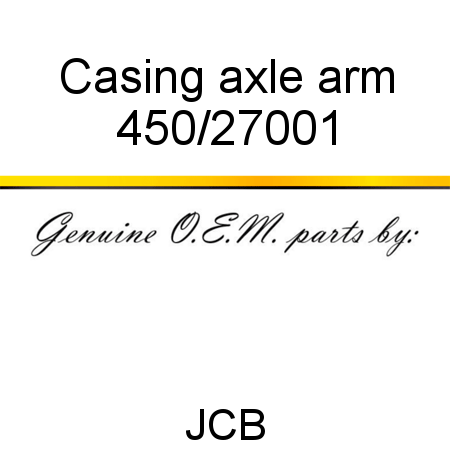 Casing, axle arm 450/27001