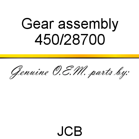 Gear, assembly 450/28700