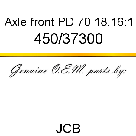 Axle, front PD 70, 18.16:1 450/37300