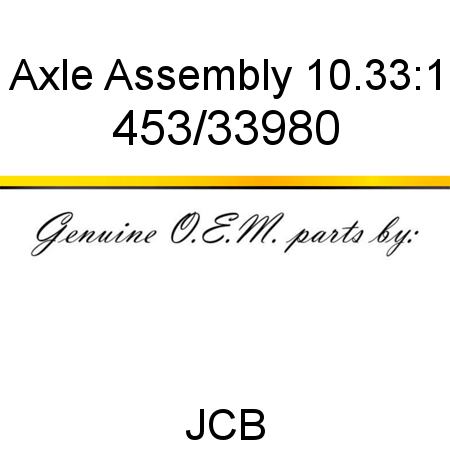 Axle, Assembly 10.33:1 453/33980