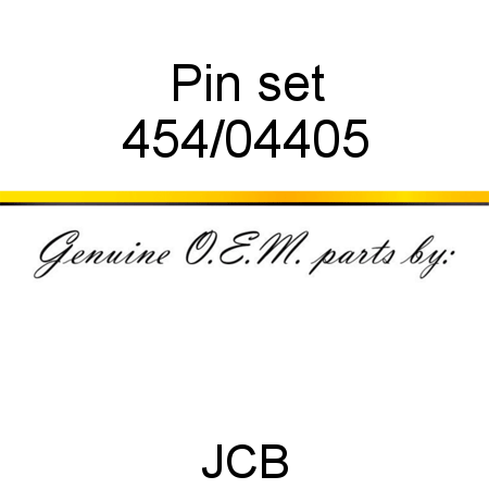 Pin, set 454/04405