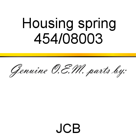 Housing, spring 454/08003