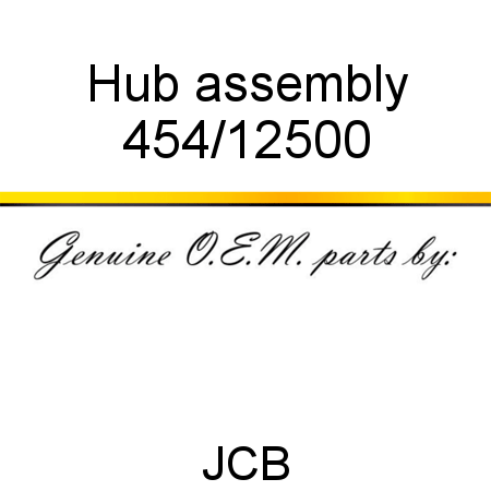 Hub, assembly 454/12500