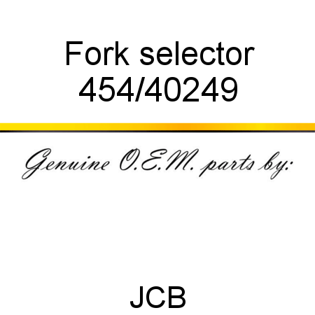 Fork, selector 454/40249