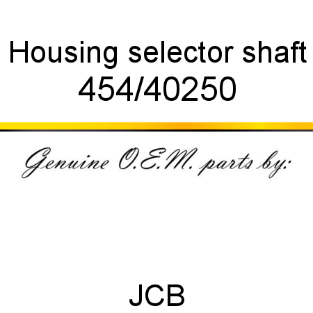Housing, selector shaft 454/40250
