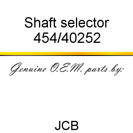 Shaft, selector 454/40252