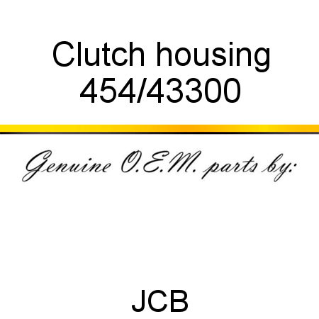 Clutch, housing 454/43300