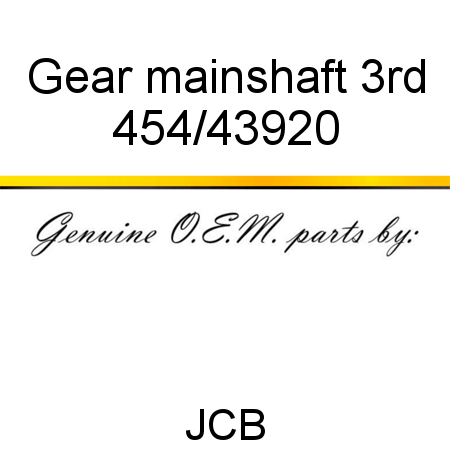 Gear, mainshaft 3rd 454/43920