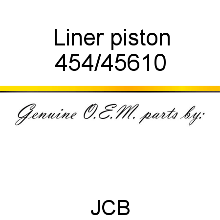 Liner, piston 454/45610