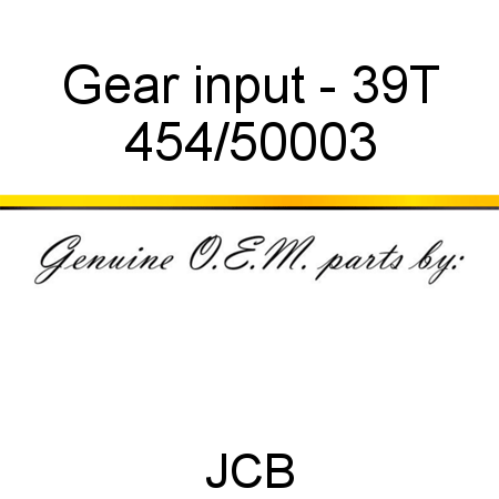 Gear, input - 39T 454/50003
