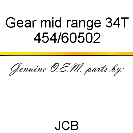 Gear, mid range, 34T 454/60502