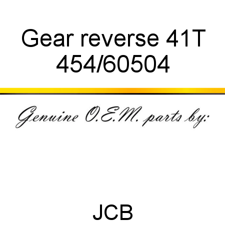 Gear, reverse, 41T 454/60504