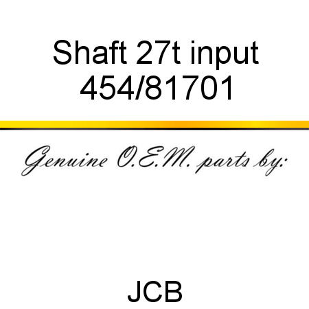 Shaft, 27t input 454/81701