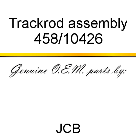 Trackrod, assembly 458/10426
