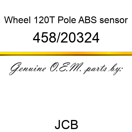 Wheel, 120T Pole, ABS sensor 458/20324