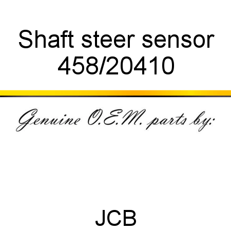 Shaft, steer sensor 458/20410