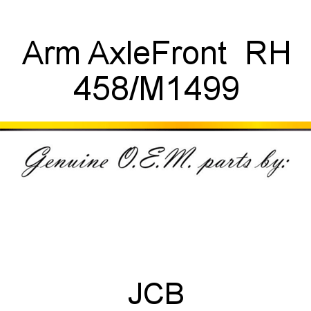 Arm, Axle,Front  RH 458/M1499