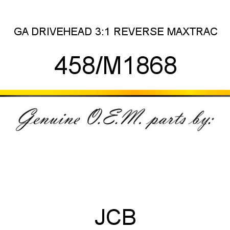 GA DRIVEHEAD, 3:1 REVERSE MAXTRAC 458/M1868