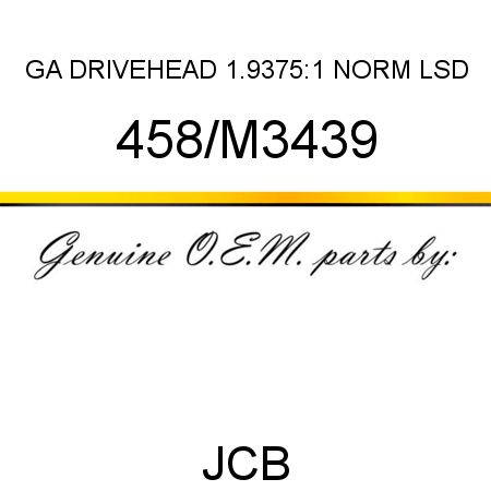 GA DRIVEHEAD, 1.9375:1, NORM, LSD 458/M3439