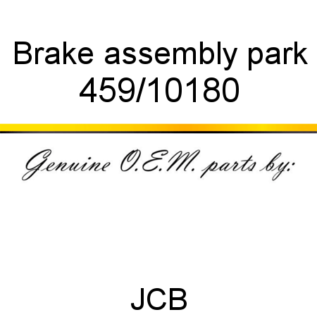 Brake, assembly, park 459/10180