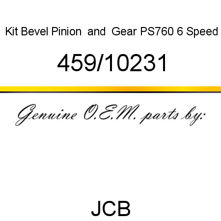 Kit, Bevel Pinion & Gear, PS760 6 Speed 459/10231