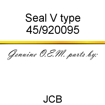 Seal, V type 45/920095