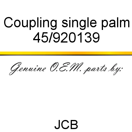 Coupling, single palm 45/920139