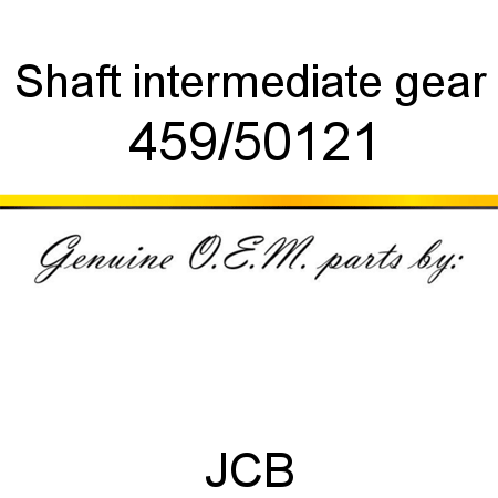 Shaft, intermediate gear 459/50121