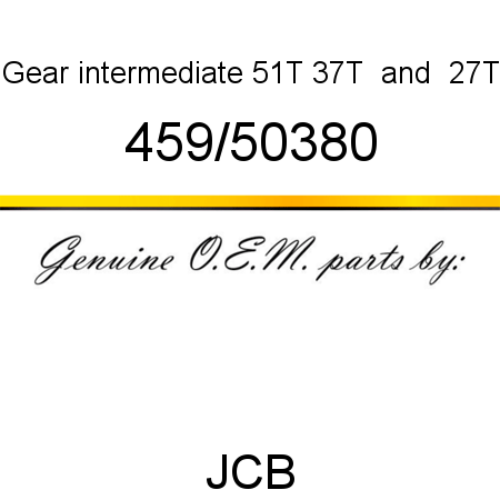 Gear, intermediate, 51T, 37T & 27T 459/50380
