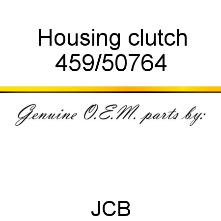 Housing, clutch 459/50764