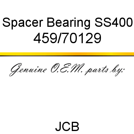 Spacer, Bearing, SS400 459/70129